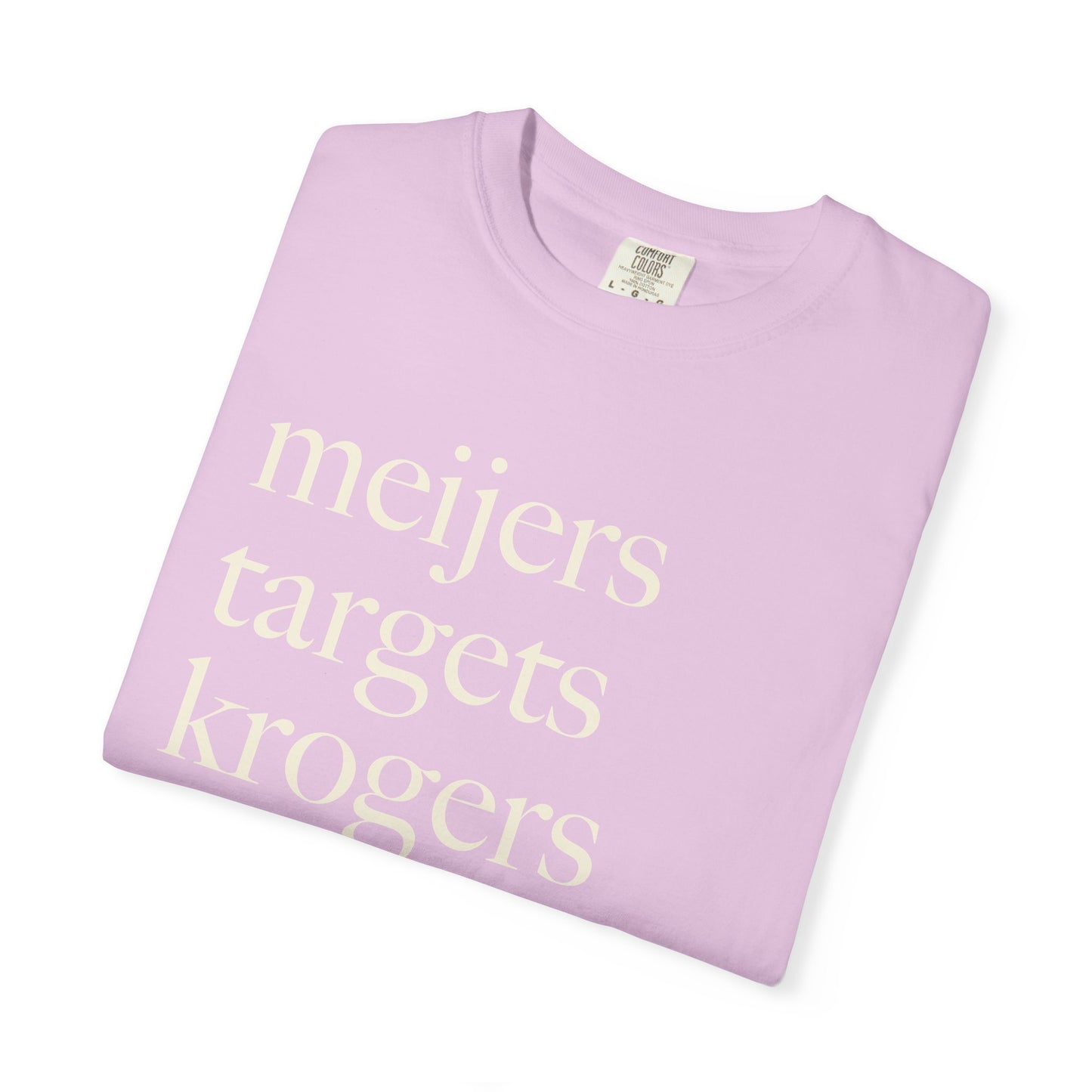 Meijers, Targets & Krogers, Oh My. Unisex Tee