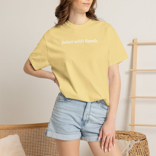 Better with Ranch T-Shirt