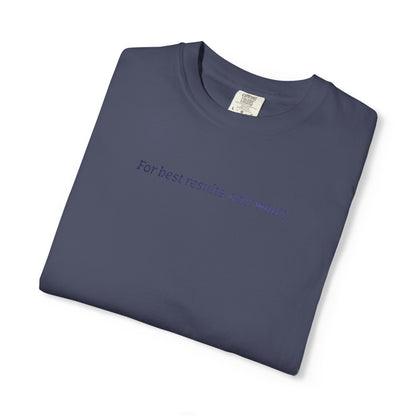 for best results tee