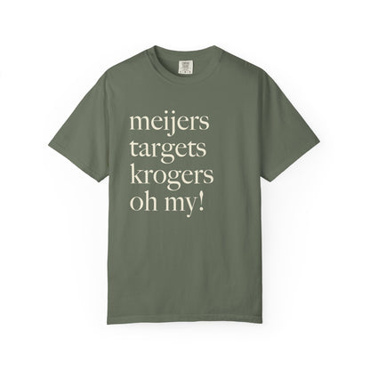 Meijers, Targets & Krogers, Oh My. Unisex Tee